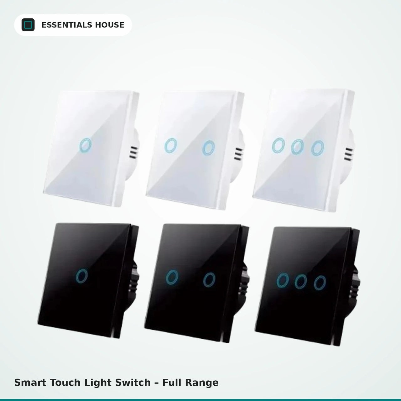Essentials House - Smart touch light switches with tempered glass panels in black and white finishes, available in 1-gang